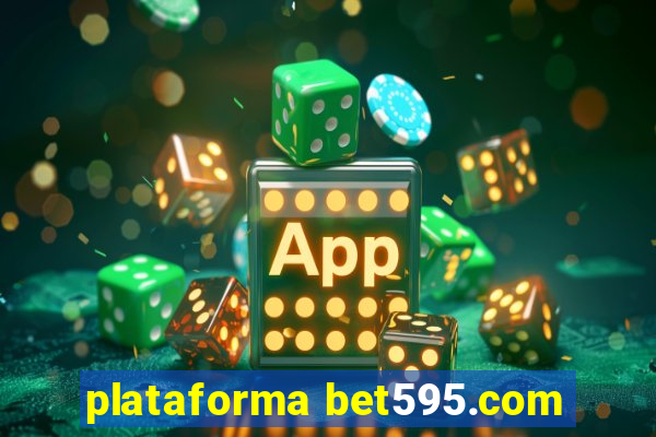 plataforma bet595.com